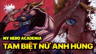 Tạm Biệt Star And Stripe! (My Hero Academia) | Bình Luận Chương Mới Nhất