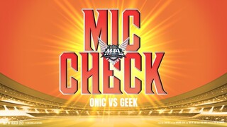 ONIC VS GEEK - THE ULTIMATE MIC CHECK MPL ID SEASON 8 WEEK 3