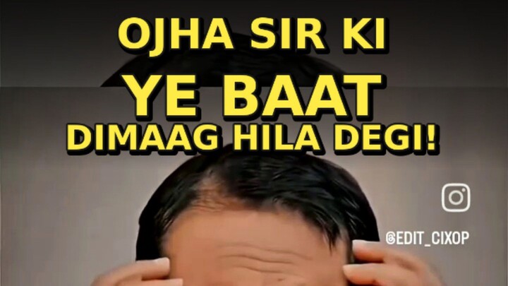 Ojha Sir Ki Ye Baat Dimaag Hila Degi 😳🔥 | #Shorts