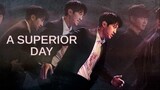 A Superior Day E6 | English Subtitle | Mystery, Thriller | Korean Drama