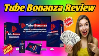 Tube Bonanza Review – Earn with AI Shorts?