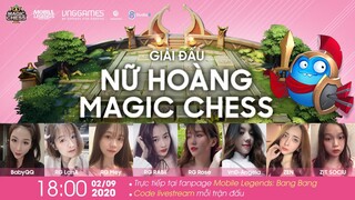 NHỮNG HOT GIRL XINH ĐẸP THAM GIA ĐẤU GIẢI NỮ HOÀNG MAGIC CHESS NGÀY 2/9 | MOBILE LEGENDS BANG BANG