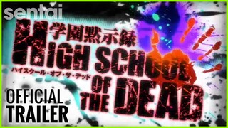 High School of the Dead Official Trailer