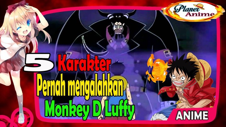 Inilah sosok 5 karakter yang pernah mengalahkan Monkey D Luffy One Piece