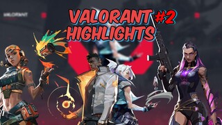 VALORANT HIGHLIGHTS (PART 2)