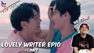 (WE AINT READY!!) Lovely Writer EP10 (นับสิบจะจูบ) - REACTION