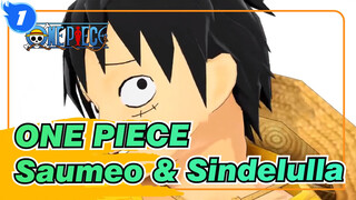 ONE PIECE|【MMD】Saumeo & Sindelulla (X)_1