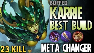 23 KILLS!! BUFFED KARRIE IS INSANE!! KARRIE BEST BUILD IN 2022 | TOP 1 GLOBAL KARRIE BUILD - MLBB