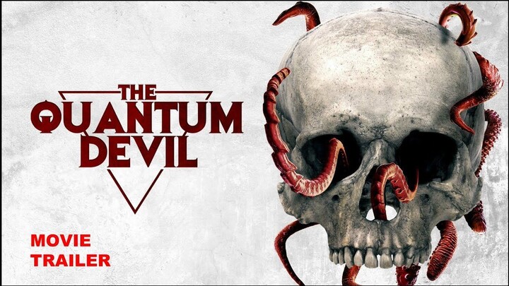 The Quantum Devil - Official Trailer