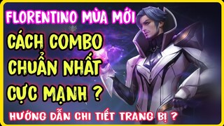 Hướng Dẫn Chơi FLORENTINO và Lên Đồ + Bảng Ngọc Florentino mùa mới chuẩn và mạnh nhất | HD GAME 76