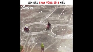 Lần Đầu Chạy Vòng Số 8 Kiểu