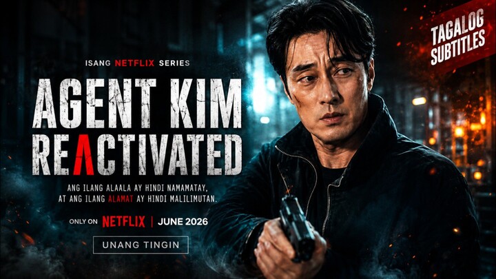 Agent Kim Reactivated 2026 Episode 4 Tagalog Subtitles