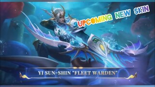 UPCOMING // YI SUN - SHIN { FLEET WARDEN } // SKIN @Mobile Legends: Bang Bang Official