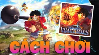 [CODE] CÁCH CHƠI ANIME WARRIORS CỰC ĐƠN GIẢN