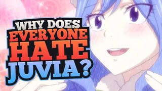 Why EVERYONE HATES Juvia!!