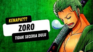 Ada yang tau kenapa zoro tidak seceria dulu lagi?? Tulis di koment yahhh