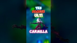 Tes dameg ulti carmilla 🙌🔥🥶 #contentcreatormlbb #wiamungtzy #carmilla