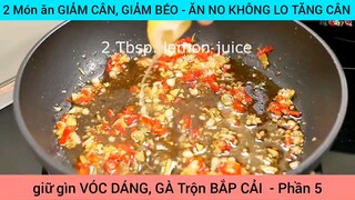các món ăn làm giảm cân giữ vóc dáng đẹp da trộn bắp cải #5