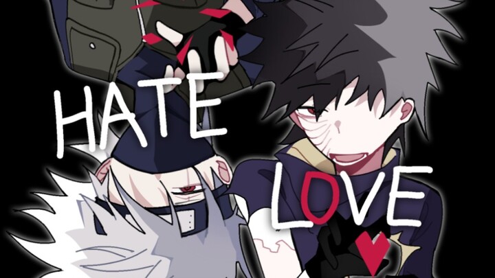 【Naruto/Cassette】Hate love meme