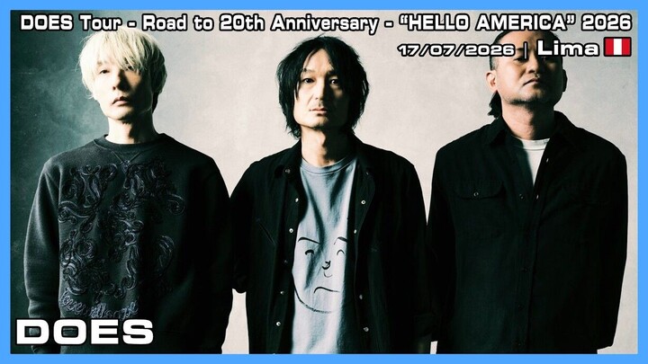 DOES - DOES Tour - Road to 20th Anniversary - “HELLO AMERICA” 2026 - 17/07/2026