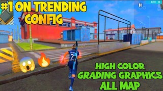 Fix lag #1ONTRENDINGCONFIG Free Fire Config High Quality Color Grading Graphics All Map!😱 4mb only