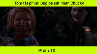 Tóm tắt phim: Búp bê sát nhân Chucky #10
