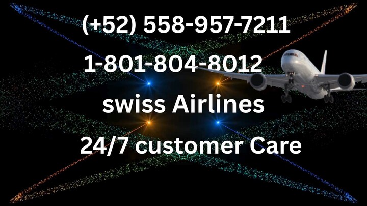 Teléfono de atención al cliente de swiss Airlines®: Guía completa paso a paso