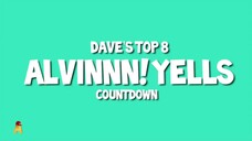Top 8 Alvin Yells