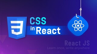 Sử dụng CSS trong dự án ReactJS