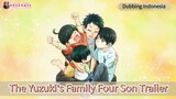 The Yuzuki's Family Four Son Trailer - FanDubbing Indonesia