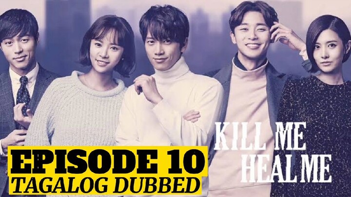 Kill Me Heal Me Episode 10 Tagalog