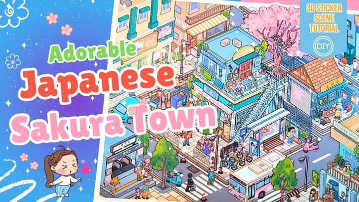 Adorable Japanese Sakura Town — 3D Sticker Scene DIY