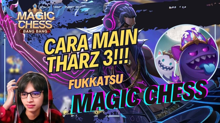 TIPS MAIN THARZ 3 || DIJAMIN JADI POKOKNYA || MAGIC CHESS