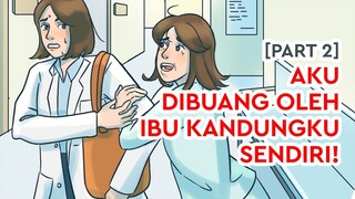 Aku D1buang Oleh 1bu K4andungku Sendir1! (Part 2)