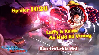 [Spoiler OP 1026]. Luffy & Kaido đọ Haki Bá Vương, làm trời đất chia hai!