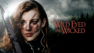 WATCH Wild Eyed And Wicked 2024 - (4FREE) - Link In The Description