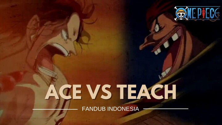 (FANDUB INDONESIA) ONE PIECE"Pertemuan ace dan Kurohige"