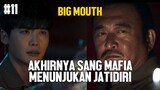 AKHIRNYA BIG MOUSE MENUNJUKAN JATIDIRI NYA - ALUR CERITA FILM BIG MOUTH #11