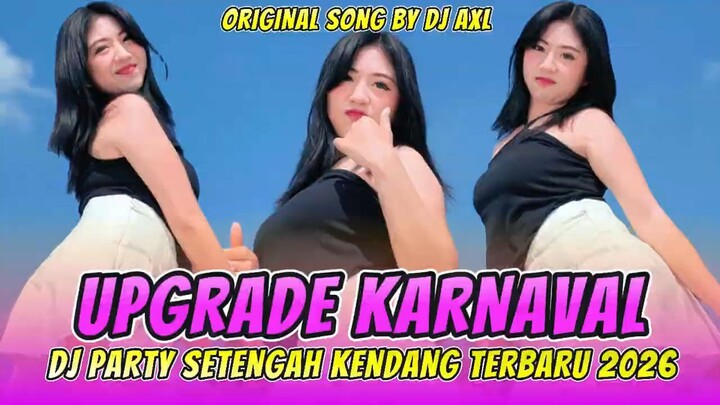 DJ PARTY SETENGAH KENDANG COCOK UNTUK KARNAVAL 2026