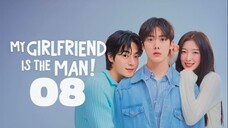 🇰🇷EP. 8 MY GIRLFRIEND IS THE MAN (2025) | ENG SUB | Comedy/Romance/Fantasy