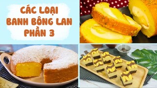 Các Loại BÁNH BÔNG LAN Ngon Đỉnh Của Chóp - Phần 3