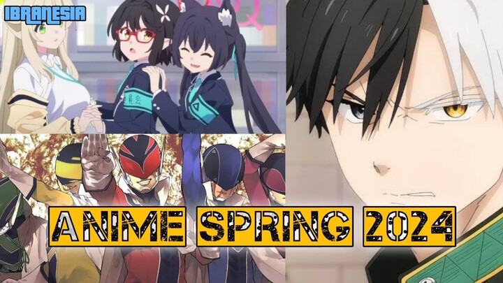 ANIME SPRING 2024, ADA ANIME YANG MIRIP TOKREV!! LETSGO..