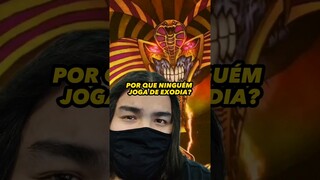 POR QUE EM YU-GI-OH QUASE NINGUÉM JOGA DE EXODIA?