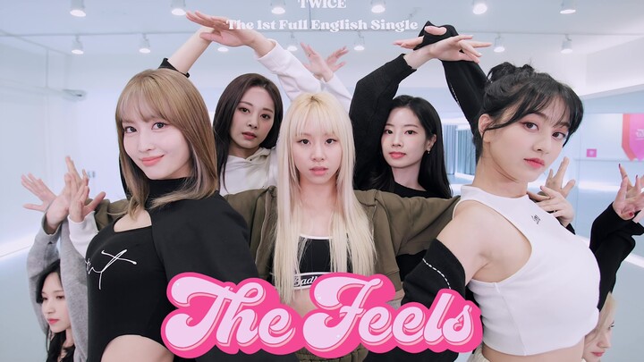 TWICE "The Feels" 近拍练习室 Choreography Video  (Moving Ver.)