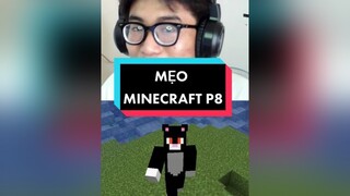 Mẹo không uy tín thì mình đi bằng chân nhé👍 minecraft fyp xuhuong toanmc clownsmcteam theanh28 roadtoseagames gamernextgen