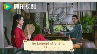 Spoiler : The Legend of ShenLi Eps 23