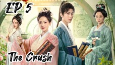 [ENG] EP 5 The Crush