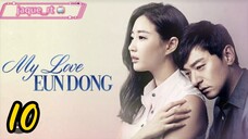 Title: My Love Eundong Tagalog dubbed | kdrama (episode 10)