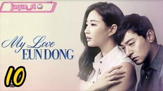 Title: My Love Eundong  Tagalog dubbed | kdrama (episode 10)