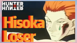 Hisoka Loser
